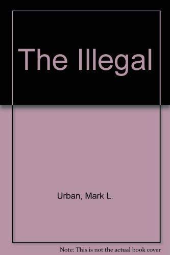 The Illegal