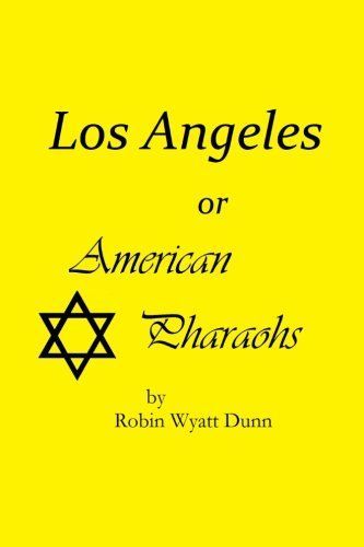 Los Angeles, Or American Pharaohs