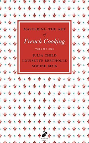 Mastering the Art of French Cooking