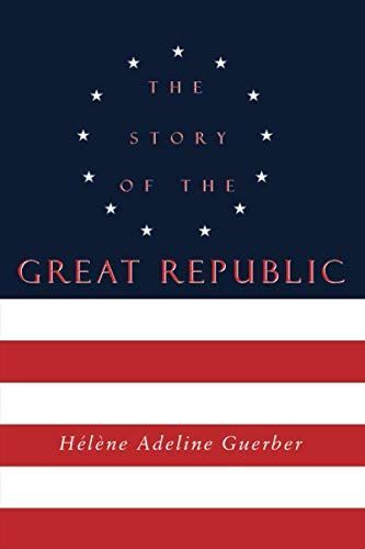 The Story of the Great Republic