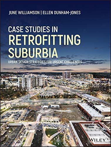 Case Studies in Retrofitting Suburbia