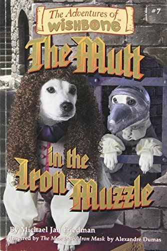 The Mutt in the Iron Muzzle