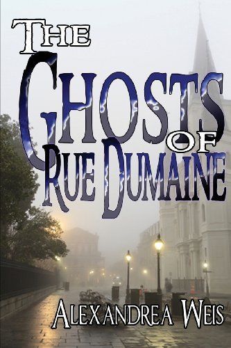 The Ghosts of Rue Dumaine