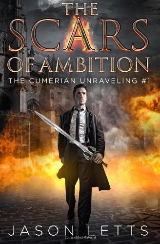 The Scars of Ambition