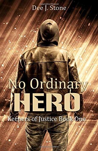No Ordinary Hero (Keepers of Justice #1)