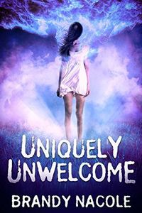 Uniquely Unwelcome