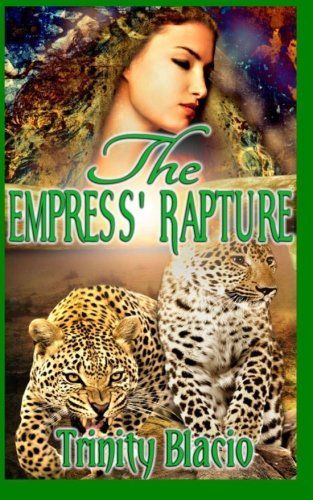 The Empress' Rapture