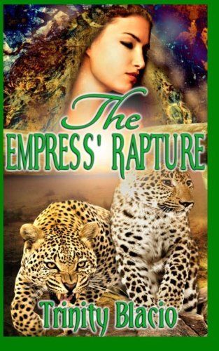 The Empress' Rapture