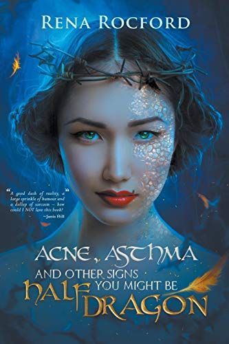 Acne, Asthma, And Other Signs You Might Be Half Dragon