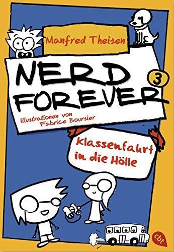 Nerd Forever - Klassenfahrt in die Hölle