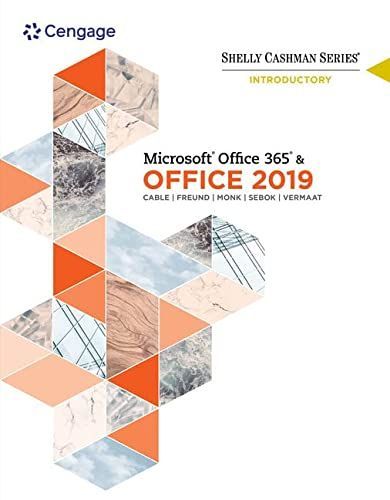 Shelly Cashman Series Microsoft Office 365 & Office 2019 Introductory