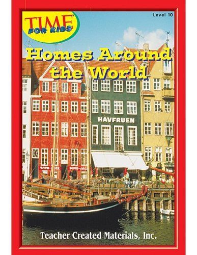 Homes Around the World Level 10 (Early Readers from TIME for Kids)