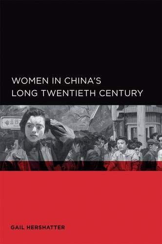 Women in China's Long Twentieth Century