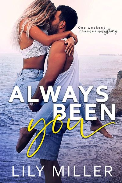 Always Been You