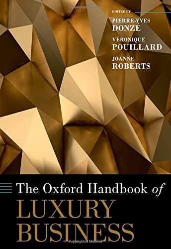 The Oxford Handbook of Luxury Business