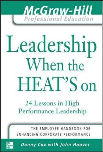 Leadership When the Heat's On
