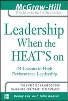 Leadership When the Heat's On