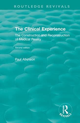 The Clinical Experience, Second Edition (1997)