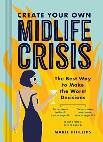 Create Your Own Midlife Crisis Hc