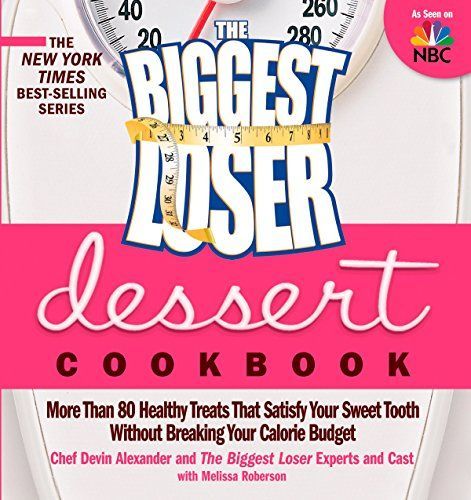 The Biggest Loser Dessert Cookbook