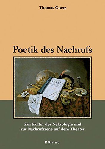 Poetik des Nachrufs