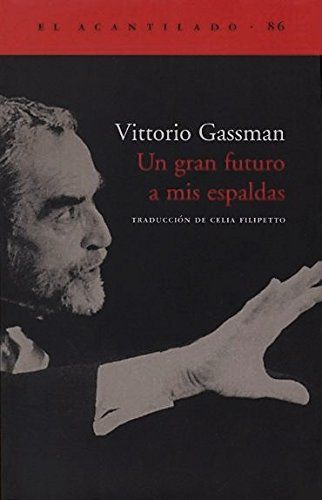 Un gran futuro a mis espaldas