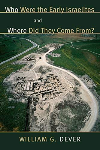 Who Were the Early Israelites and Where Did They Come From?