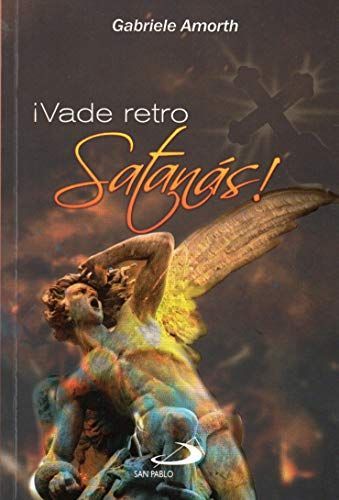 ¡Vade retro Satanás!