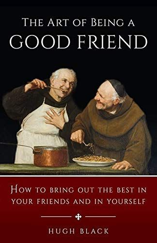 The Art of Being a Good Friend