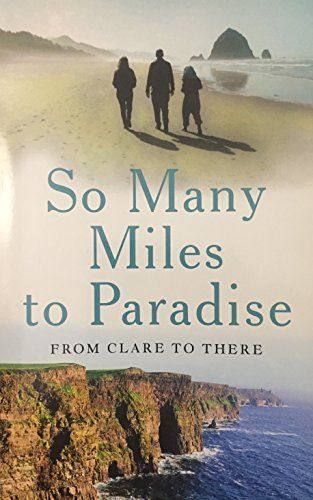 So Many Miles to Paradise