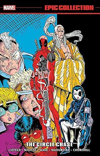 Deadpool Epic Collection: the Circle Chase