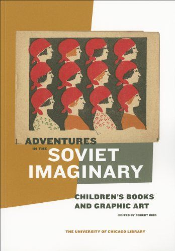 Adventures in the Soviet Imaginary