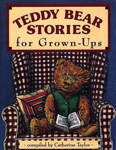 Teddy Bear Stories for Grown-Ups