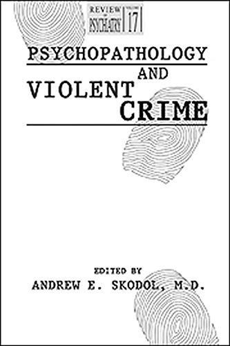 Psychopathology and Violent Crime