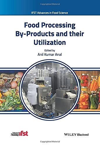 Food Processing By-Products and their Utilization