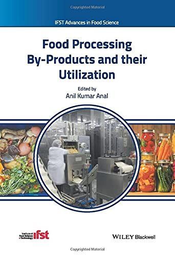 Food Processing By-Products and their Utilization