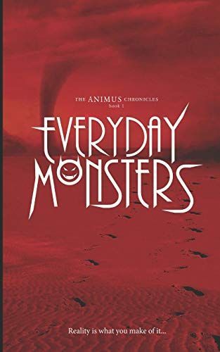 Everyday Monsters