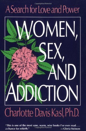 Women, Sex, and Addiction