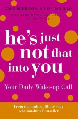 He's Just Not That Into You