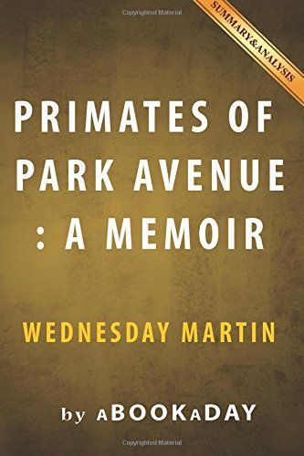 Primates of Park Avenue