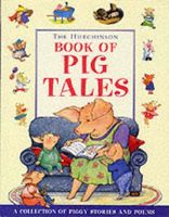 The Hutchinson Book of Pig Tales