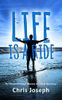 Life Is a Ride