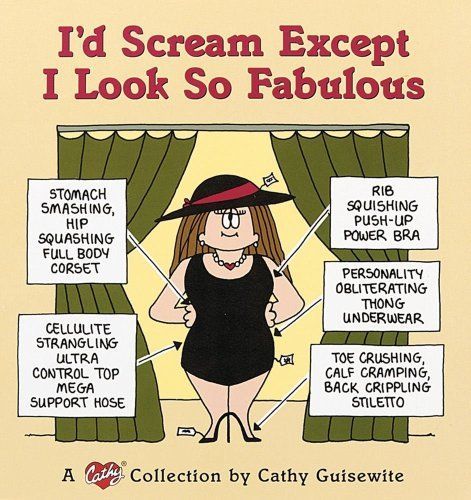 I'd Scream Except I Look So Fabulous