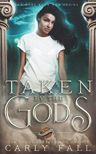 Taken by the Gods