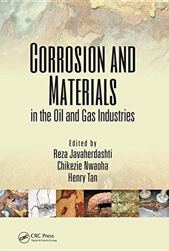 Corrosion and Materials in the Oil and Gas Industries