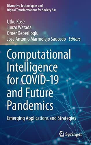 Computational Intelligence for COVID-19 and Future Pandemics