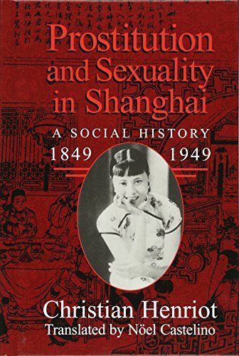 Prostitution and Sexuality in Shanghai