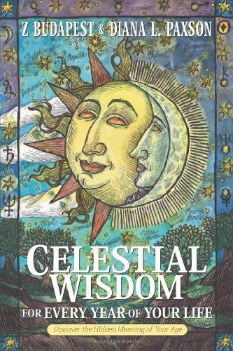 Celestial Wisdom for Every Year of Your Life