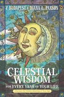 Celestial Wisdom for Every Year of Your Life