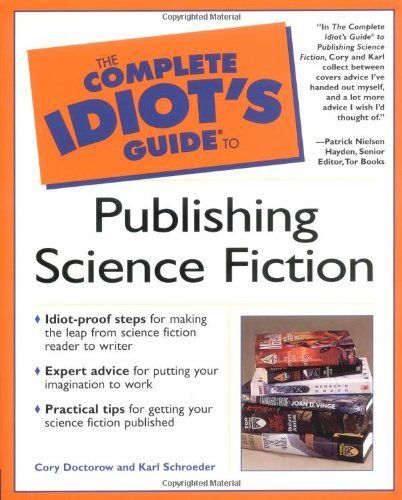 Complete Idiot's Guide to Publishing Science Fiction